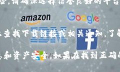 要下载 TP 钱包（TP Wallet） app，可以按照以下步骤