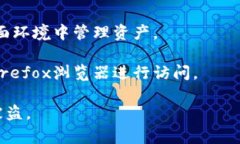 目前，TP钱包（TokenPocket）主要是一个移动端的钱