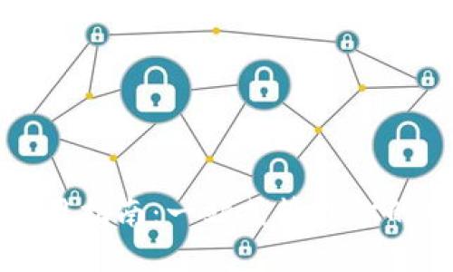 TP钱包使用指南：一站式管理你的加密资产